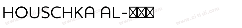 HOUSCHKA AL字体转换